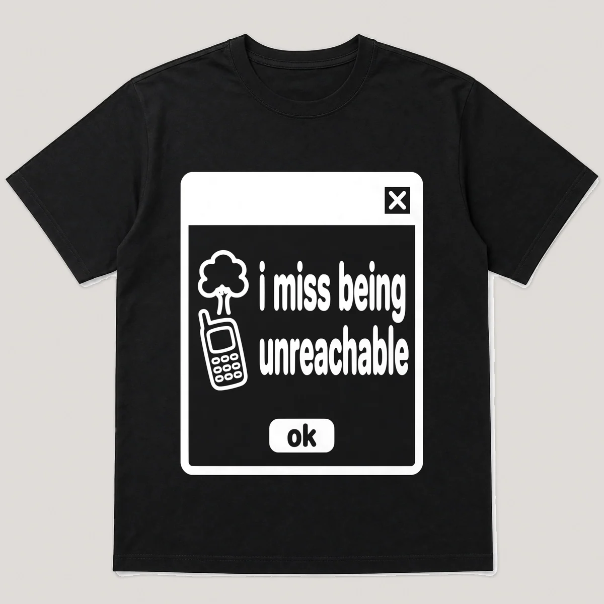 lonely boi tee: a retro computer error dialog window with lonely tree and the words i miss being unreachable and an ok button, Black front view