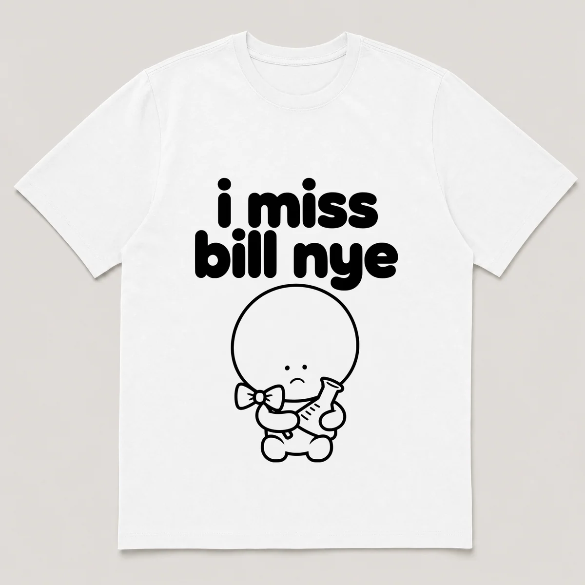 lonely boi tee: a small sad cartoon boy hugging a bow tie and a beaker, with the words i miss bill nye above him, White front view