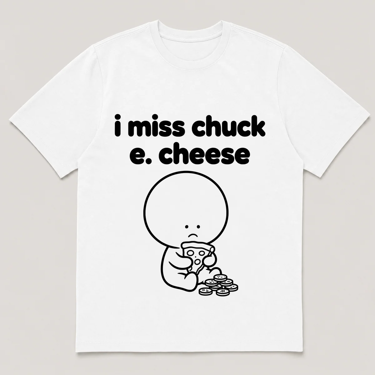lonely boi tee: a small sad cartoon boy hugging a slice of pizza with game tokens, with the words i miss chuck e. cheese above him, White front view