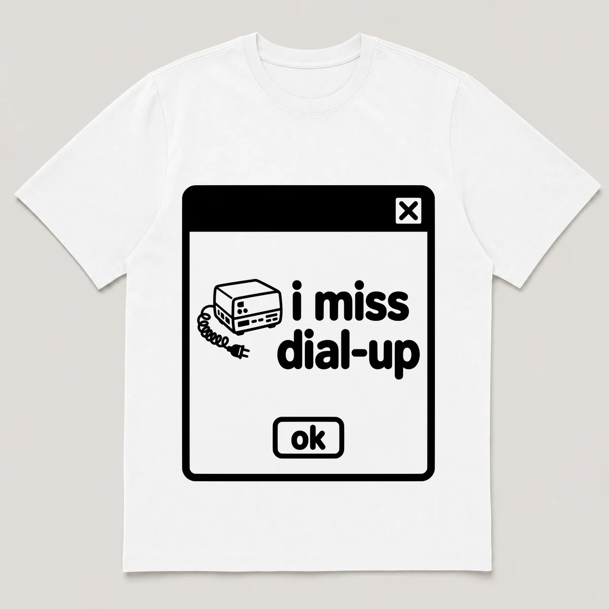 lonely boi tee: a retro computer error dialog window with coiled phone cord and the words i miss dial-up and an ok button, White front view