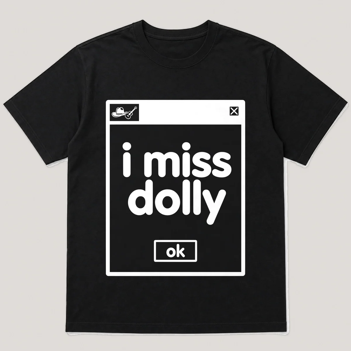 lonely boi tee: a retro computer error dialog window with tiny cowboy hat and the words i miss dolly and an ok button, Black front view