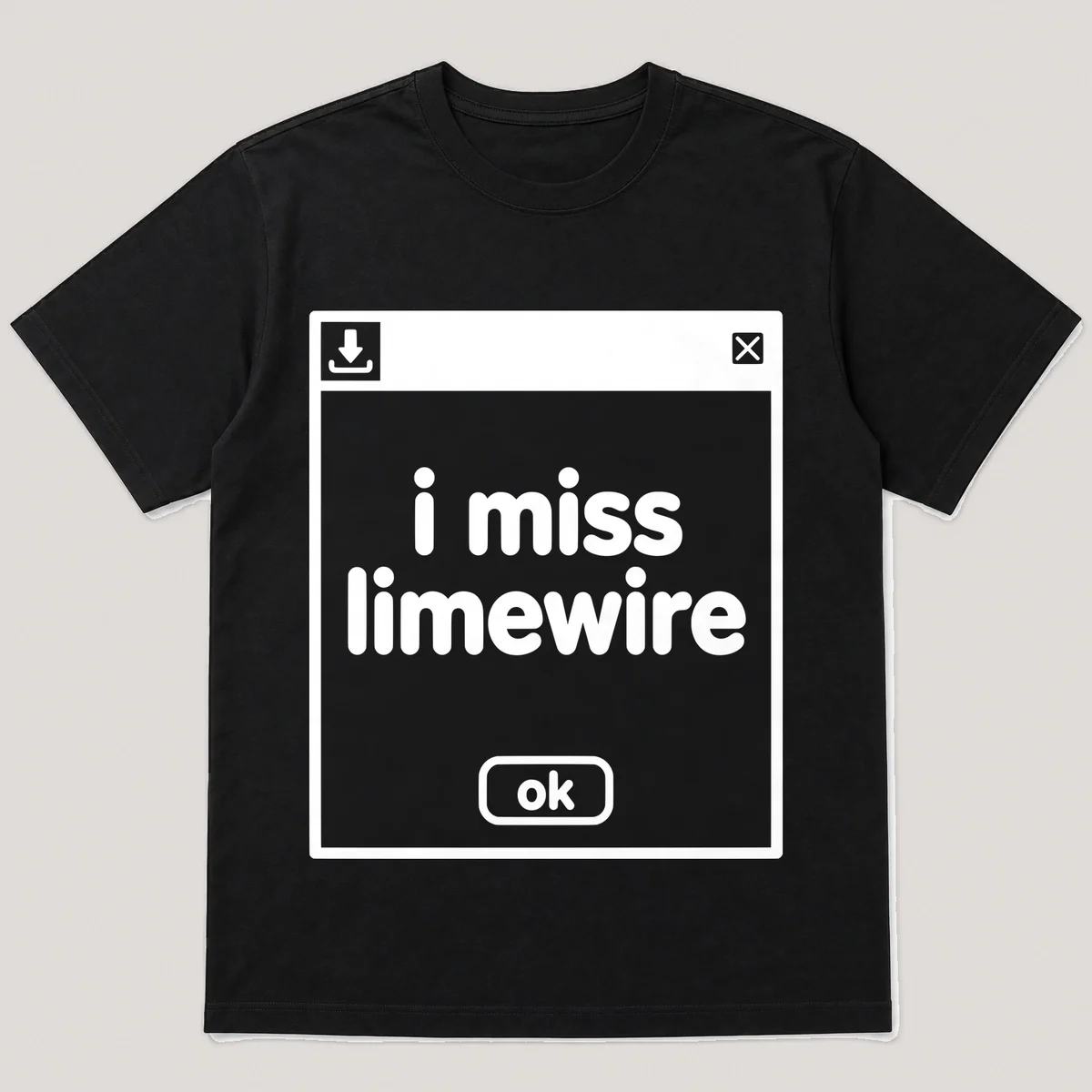 lonely boi tee: a retro computer error dialog window with downloading arrow and the words i miss limewire and an ok button, Black front view