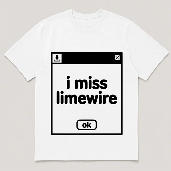lonely boi tee: a retro computer error dialog window with downloading arrow and the words i miss limewire and an ok button
