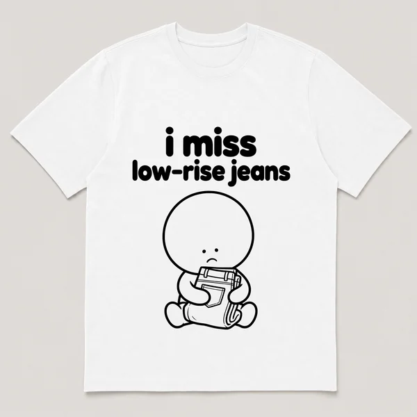 lonely boi tee: a small sad cartoon boy hugging a folded pair of low-rise jeans, with the words i miss low-rise jeans above him