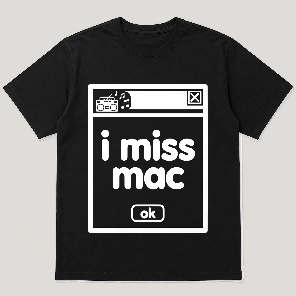 lonely boi tee: a retro computer error dialog window with mini boombox and the words i miss mac and an ok button, Black front view