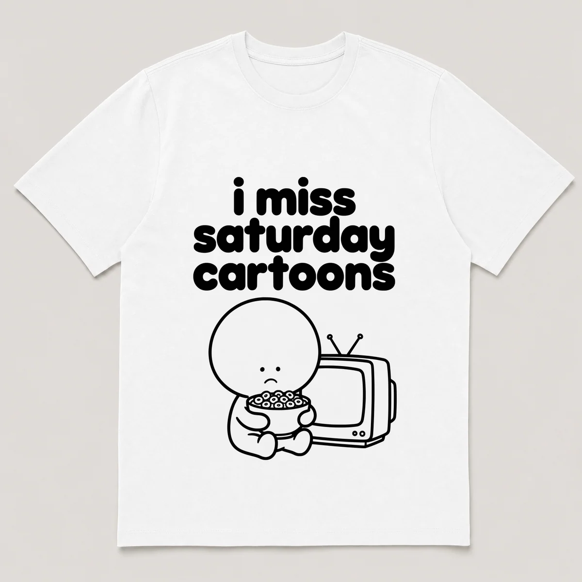 lonely boi tee: a small sad cartoon boy hugging a bowl of cereal in front of a small old crt tv, with the words i miss saturday cartoons above him, White front view