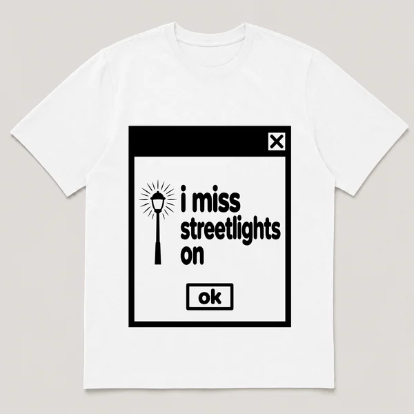 lonely boi tee: a retro computer error dialog window with streetlamp glow and the words i miss streetlights on and an ok button