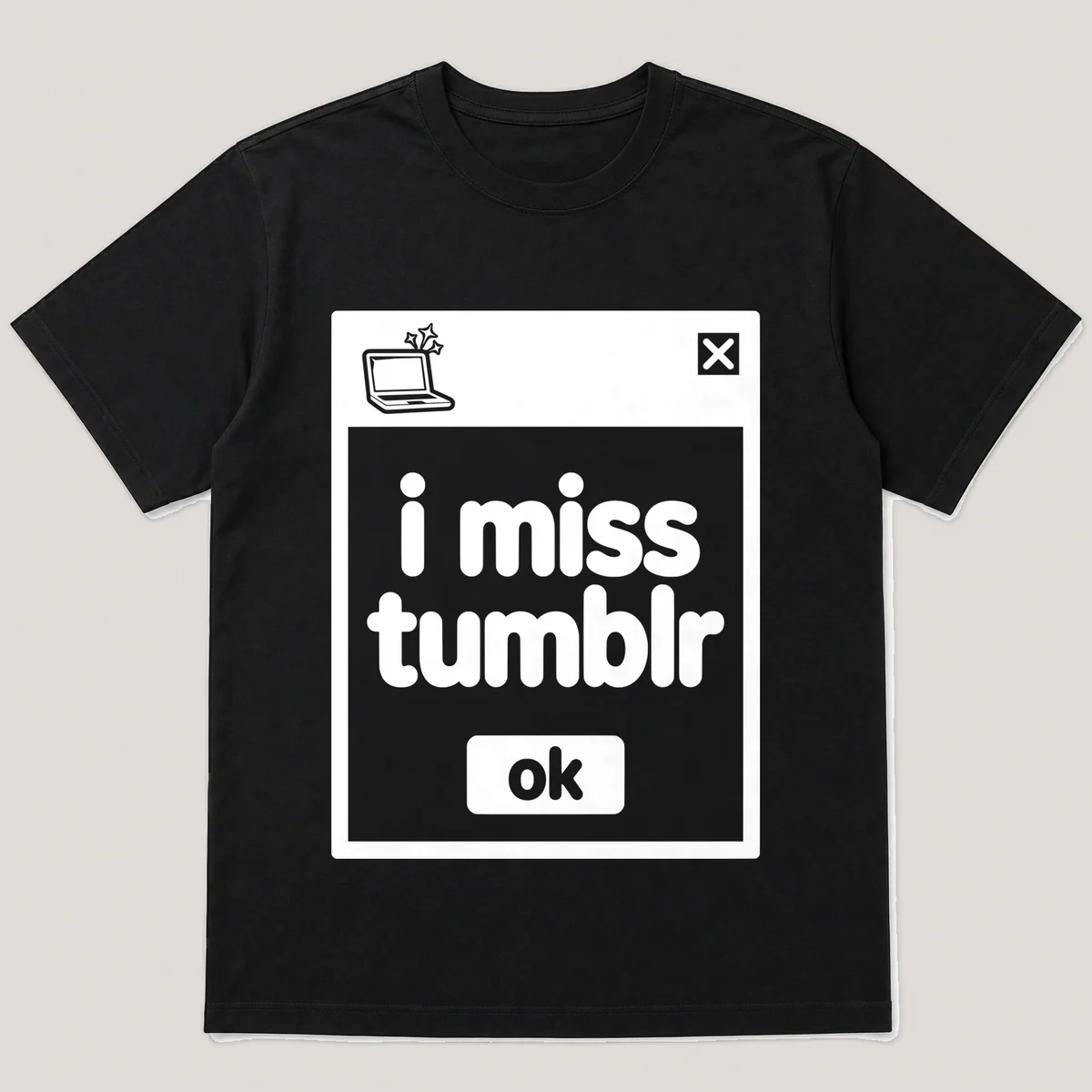 lonely boi tee: a retro computer error dialog window with glowing laptop and the words i miss tumblr and an ok button, Black front view